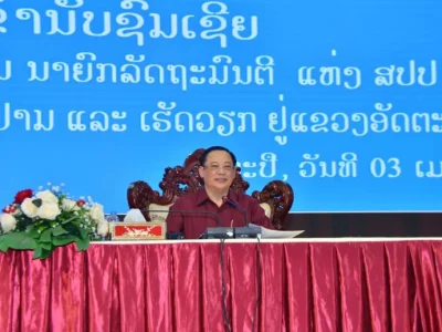 老挝总理宋赛赴阿速坡省视察工作，建议当局减少不必要的进口，促进国内消费...