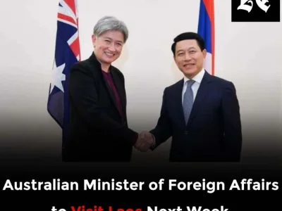 澳大利亚外交部长黄英贤5月15日至16日对老挝进行正式访问，加强两国之间的长期友谊与合作...